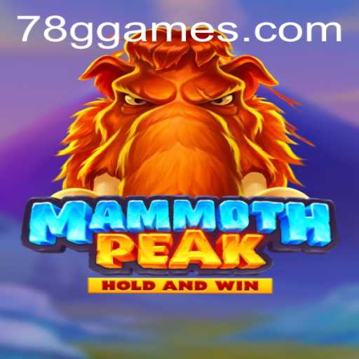 MammothPeak: Unveiling the Thrills of the Latest Gaming Sensation with 78G